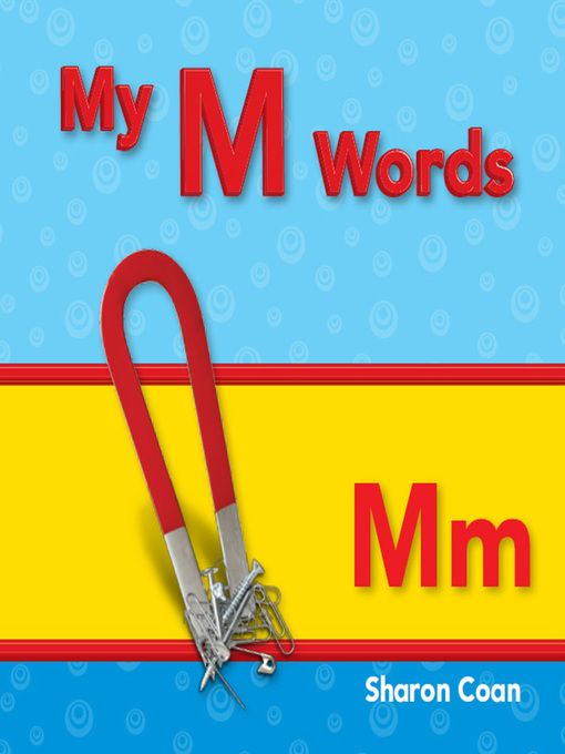 Title details for My M Words by Sharon Coan - Available